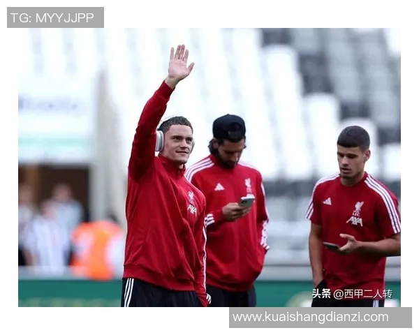 希腊足球明星加盟利物浦助力球队攻防双线提升表现